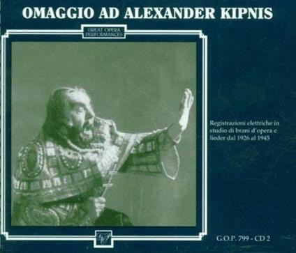 Omaggio Ad Alexabder Kipnis - CD Audio di Wolfgang Amadeus Mozart