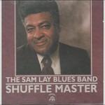 Shuffle Master - CD Audio di Sam Lay (Blues Band)