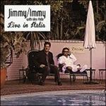 Jimmy and Immy Live in Italia - CD Audio di James Maddock,David Immergluck