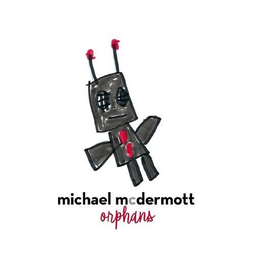 Orphans - CD Audio di Michael McDermott