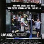 San Diego Serenade - CD Audio di Lowlands