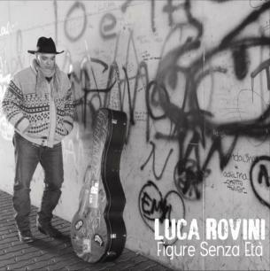 Figure senza età - CD Audio di Luca Rovini