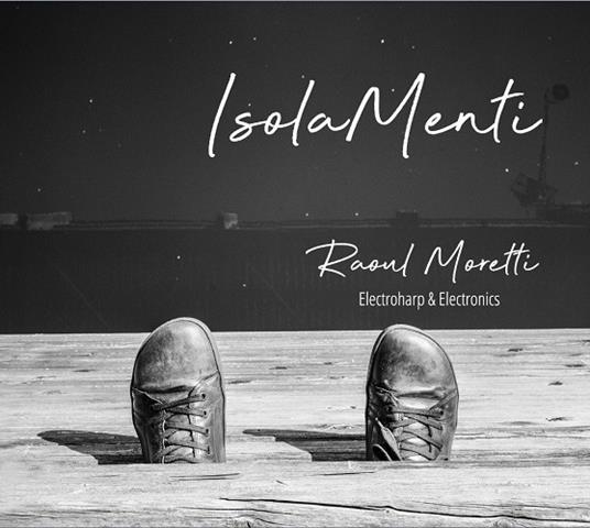 Isolamenti - CD Audio di Raoul Moretti