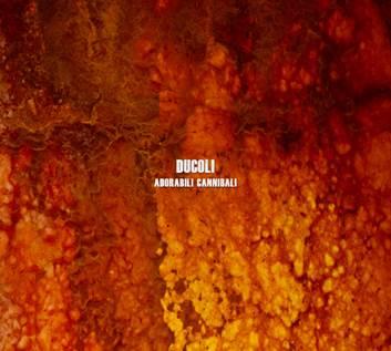 Adorabili cannibali - CD Audio di Alessandro Ducoli