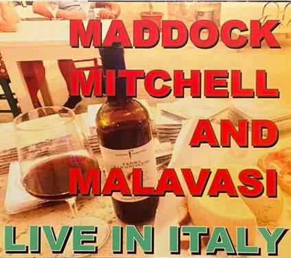 Live In Italy (with Brian Mitchell and Max Malavasi) - CD Audio di James Maddock