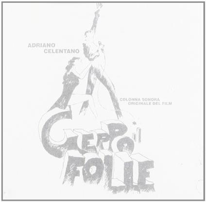 Geppo Il Folle - CD Audio di Adriano Celentano