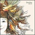 Dodo, Do! - CD Audio di Denise