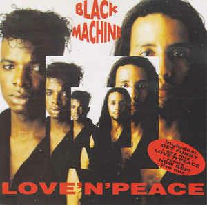 Love 'N' Peace - CD Audio di Black Machine