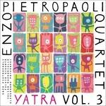 Yatra vol.3 (180 gr.) - Vinile LP di Enzo Pietropaoli