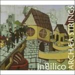 In Bilico - CD Audio di Archaea String