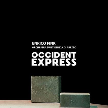 Occident Express - CD Audio di Enrico Fink