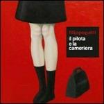 Il pilota e la cameriera - CD Audio di Filippo Gatti