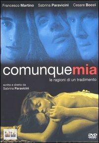 Comunque mia di Sabrina Paravicini - DVD