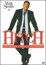 Hitch. Lui sì che capisce le donne