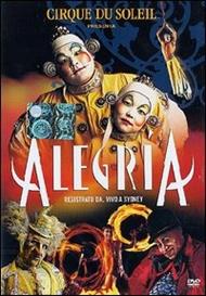 Cirque du soleil. Alegria (DVD)