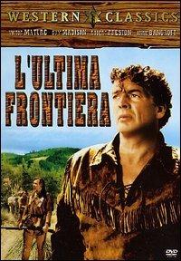 L' ultima frontiera di Anthony Mann - DVD