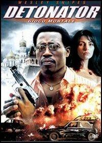 Detonator. Gioco mortale di Po-Chi Leong - DVD