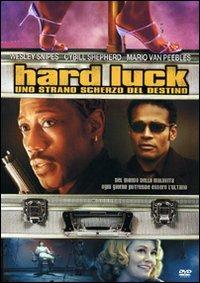 Hard Luck. Uno strano scherzo del destino di Mario Van Peebles - DVD