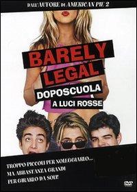 Barely Legal. Doposcuola a luci rosse (DVD) di David Mickey Evans - DVD