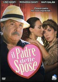 Il padre delle spose di Lodovico Gasparini - DVD