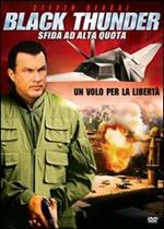 Black Thunder. Sfida ad alta quota (DVD)