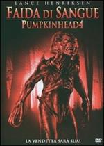 Faida di sangue. Pumpkinhead 4