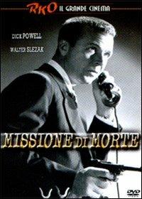 Missione di morte (DVD) di Edward Dmytryk - DVD