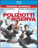 I poliziotti di riserva