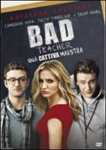 Bad Teacher. Una cattiva maestra