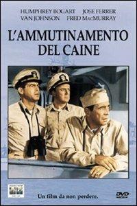 L' ammutinamento del Caine (DVD) di Edward Dmytryk - DVD