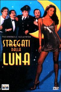 Stregati dalla Luna di Nicola Pistoia,Pino Ammendola - DVD