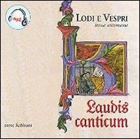 Laudis Canticum. III Settimana - CD Audio