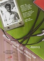 Mille Colpi Di Cannone (Cd + Libro)