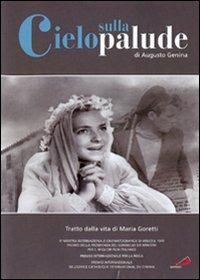 Cielo sulla palude di Augusto Genina - DVD