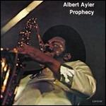 Prophecy - CD Audio di Albert Ayler