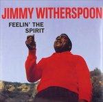 Feelin' the Spirit - Vinile LP di Jimmy Witherspoon