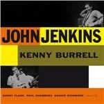 John Jenkins with Kenny Burrell (180 gr.) - Vinile LP di Kenny Burrell,John Jenkins