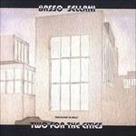 Two for the Cities - CD Audio di Renato Sellani,Gianni Basso