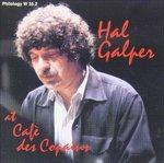 At Café des Copains - CD Audio di Hal Galper