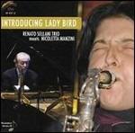 Introducing Lady Bird (feat. Nicoletta Manzini) - CD Audio di Renato Sellani