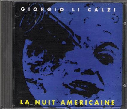 La Nuit Americaine (feat. Franco D'Andrea) - CD Audio di Giorgio Li Calzi
