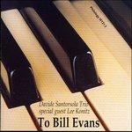 To Bill Evans - CD Audio di Lee Konitz,Davide Santorsola