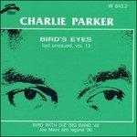 Bird's Eyes vol.13 - CD Audio di Charlie Parker