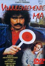 Viuuulentemente mia (DVD)