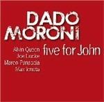 Five for John - CD Audio di Dado Moroni