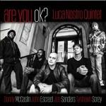 Are You Ok? - CD Audio di Luca Nostro