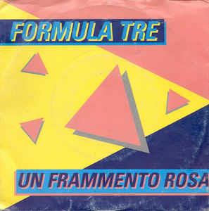 Un Frammento Rosa - Vinile 7'' di Formula 3