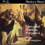 Missa in Excelsis, Kyrie Et Gloria in Excelsis Deo - CD Audio di Giovanni Battista Pergolesi,Angelo Ephrikian