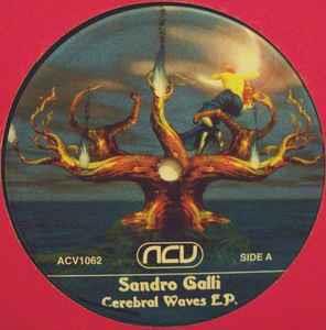 Cerebral Waves E.P. - Vinile LP di Sandro Galli