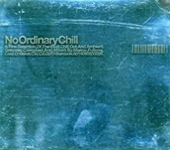 No Ordinary Chill - CD Audio di Marco Fullone